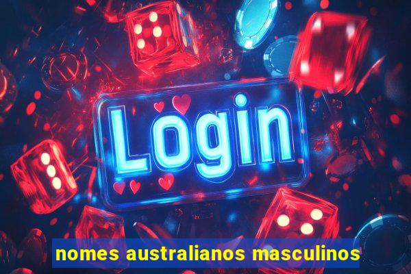 nomes australianos masculinos